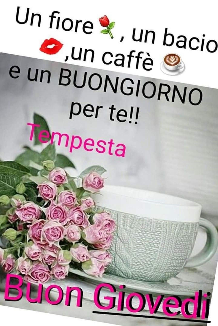 Buon Giovedi Immagini E Frasi Da Condividere Pagina 10 Di 11 Buongiorno Cloud