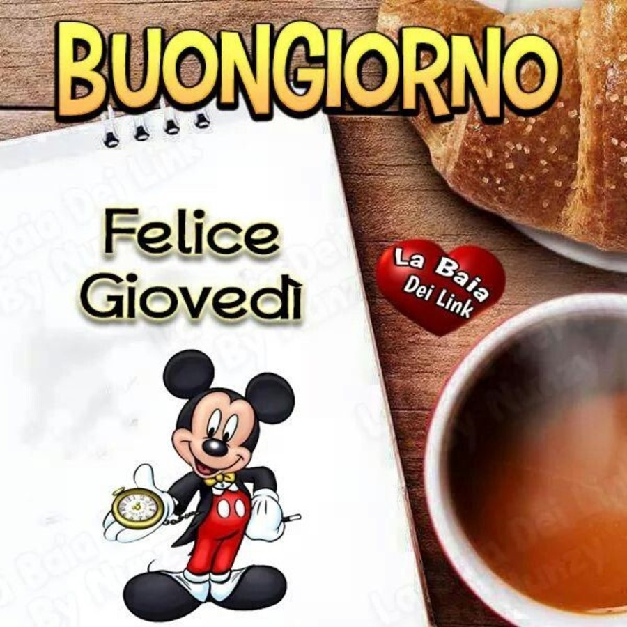 Buongiorno Felice Giovedì Topolino