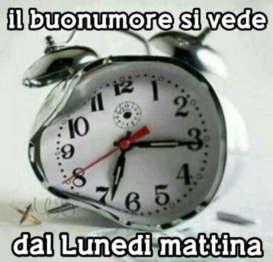 Il buonumore si vede dal Lunedì mattina