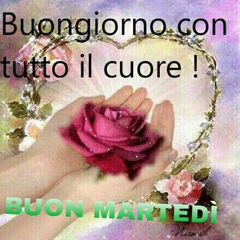 Buon Martedi Da Mandare Agli Amici Pagina 4 Di 11 Buongiorno Cloud