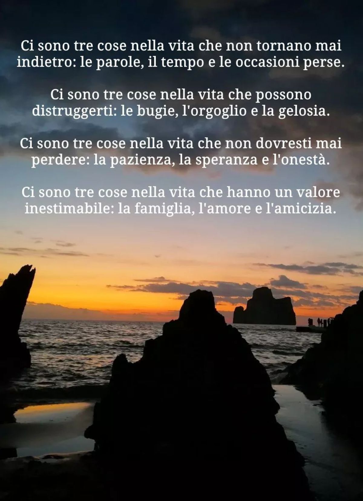 Ci sono tre cose nella vita che non tornano mai:  le parole, il tempo e le occasioni perse.