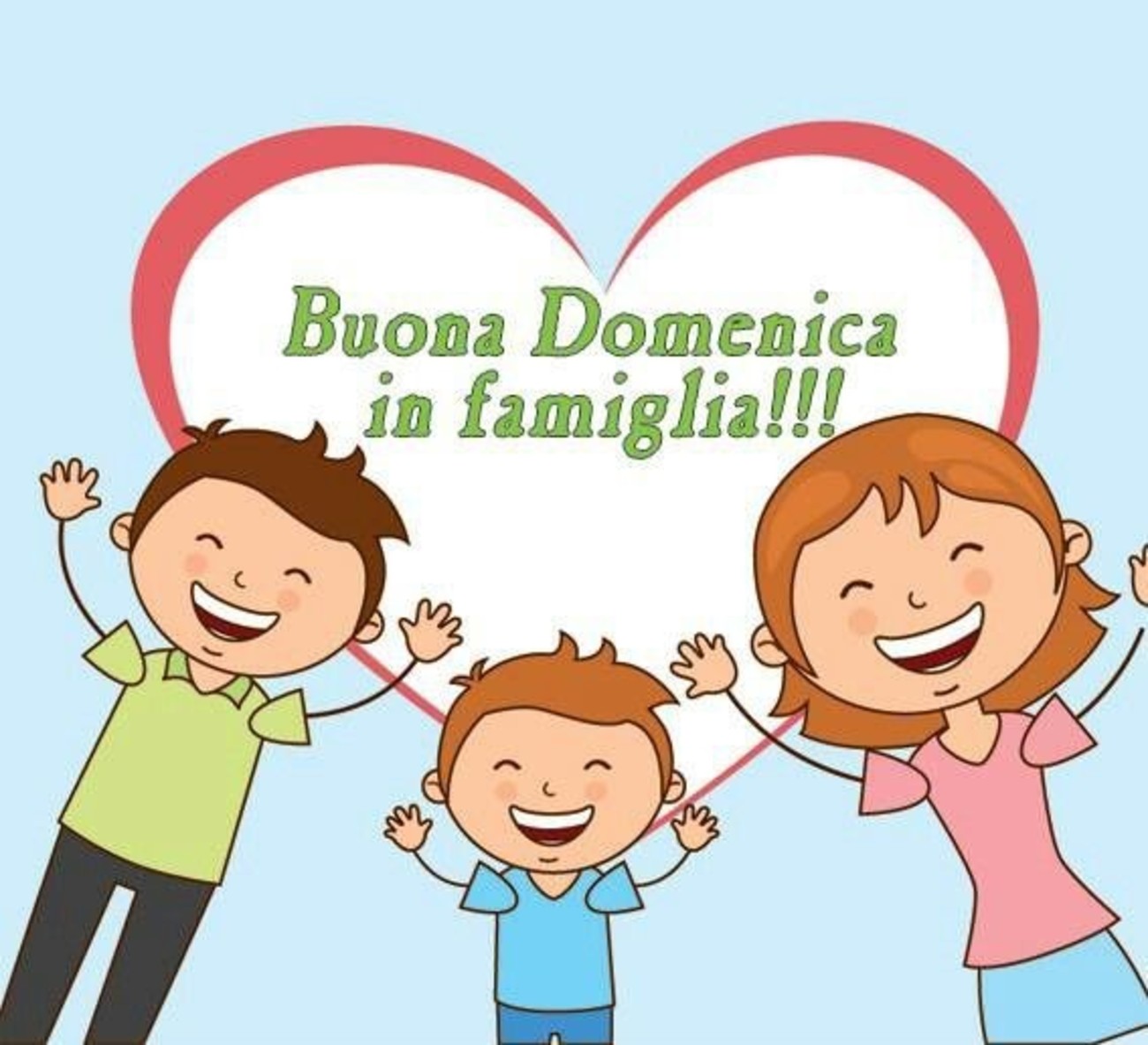 Buona Domenica in famiglia!!!