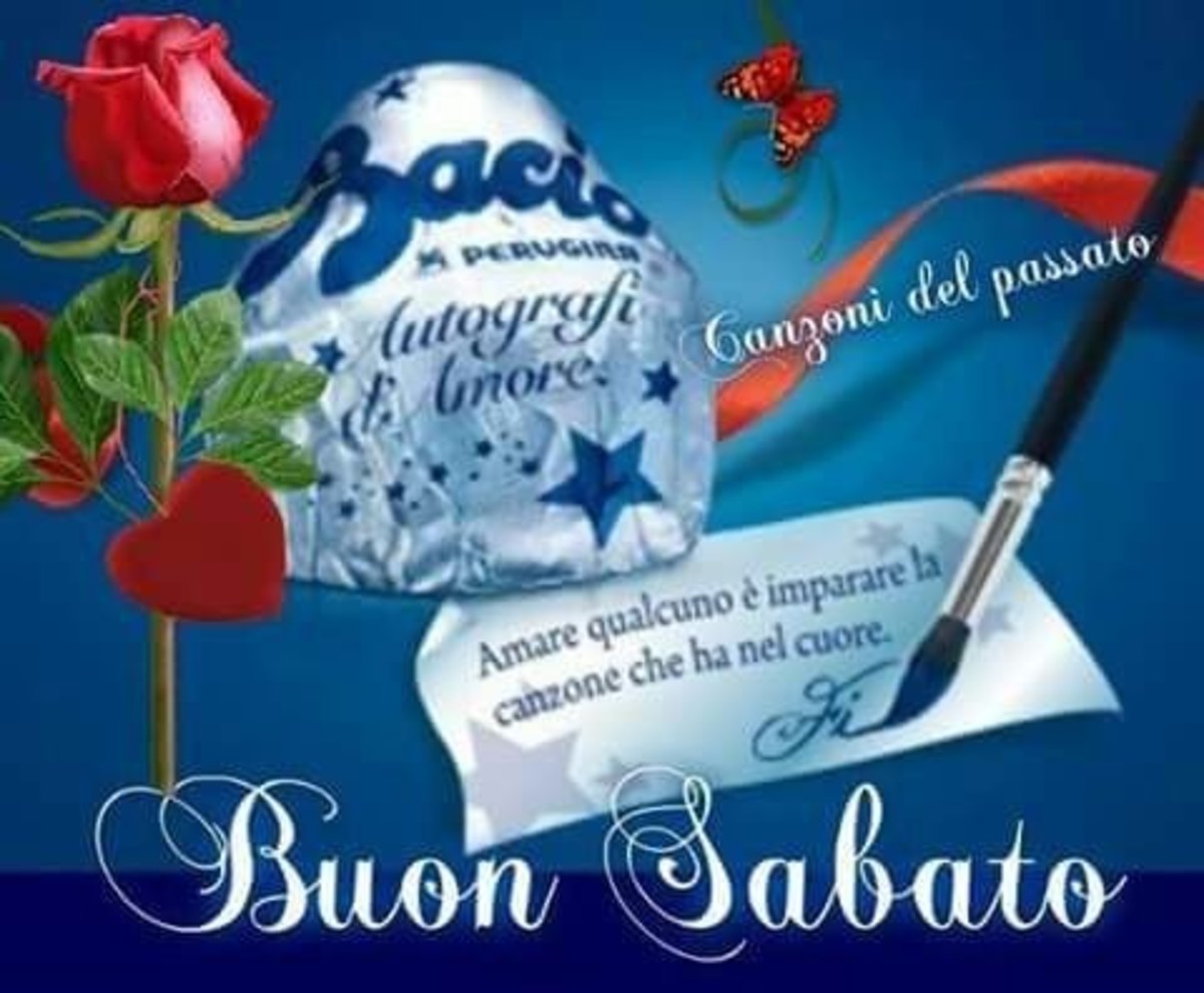 Buon Sabato amore mio