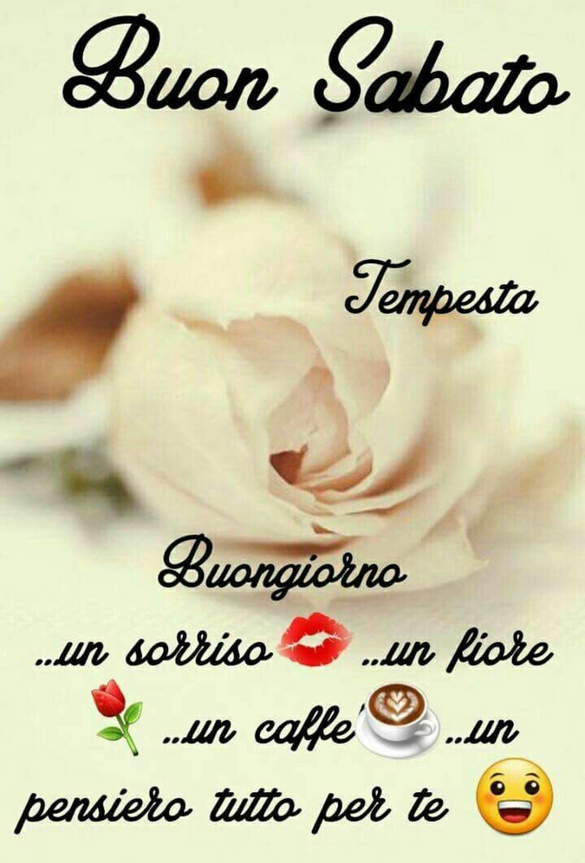 Buon Sabato, buongiorno... un sorriso... un fiore... un caffè... un pensiero tutto per te!