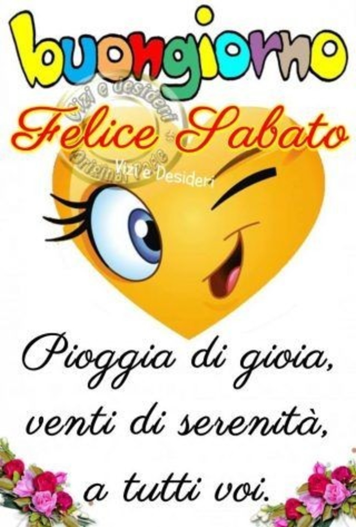 Buongiorno Felice Sabato, pioggia di gioia, venti di serenità, a tutti voi.