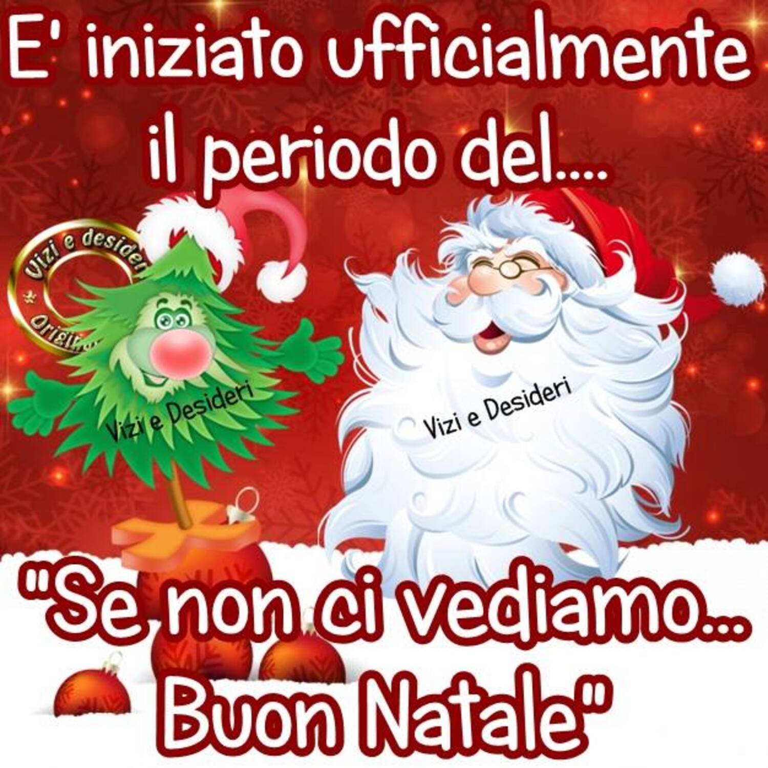 E' iniziato ufficialmente il periodo del... "Se non ci vediamo Buon Natale"