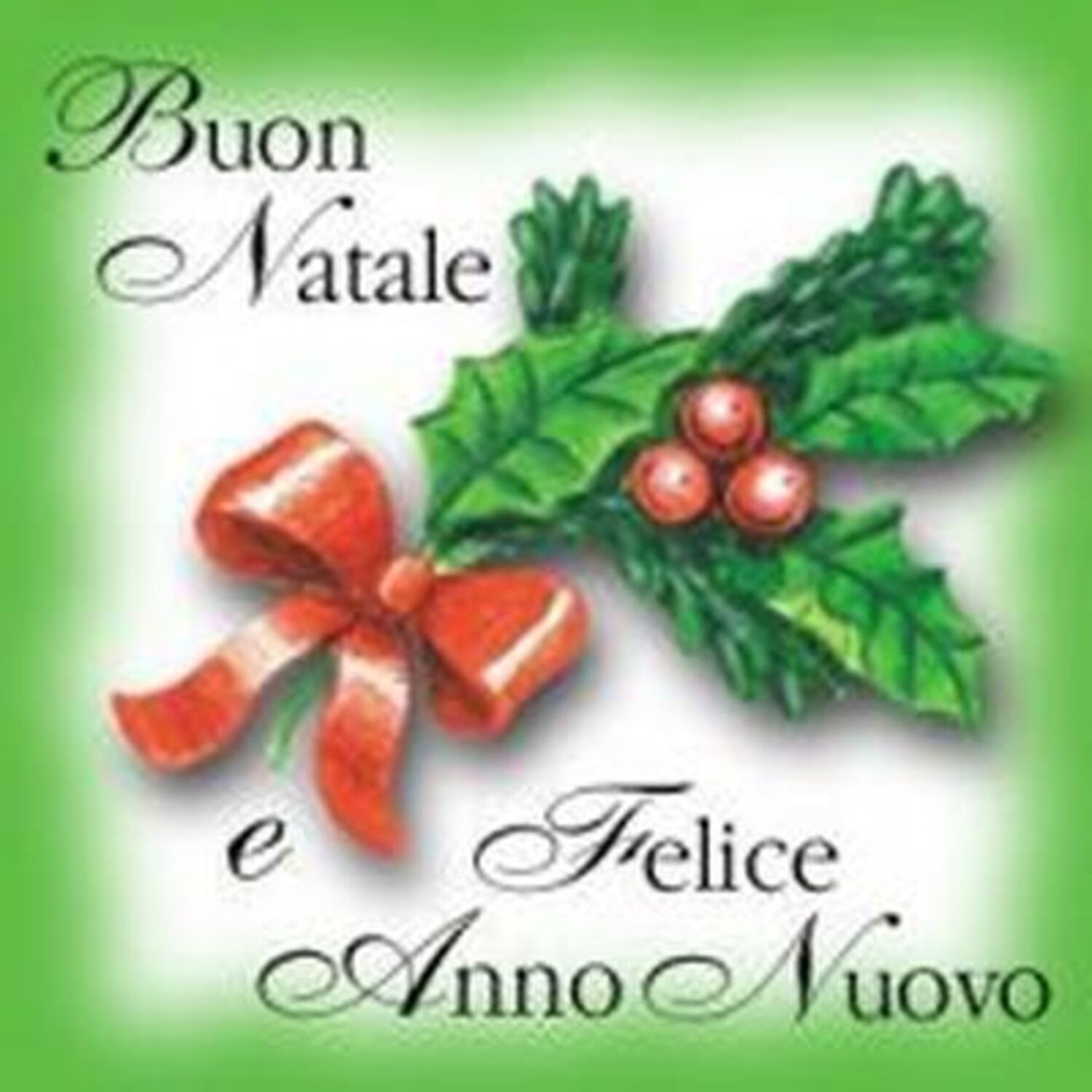 Buon Natale e Felice Anno Nuovo