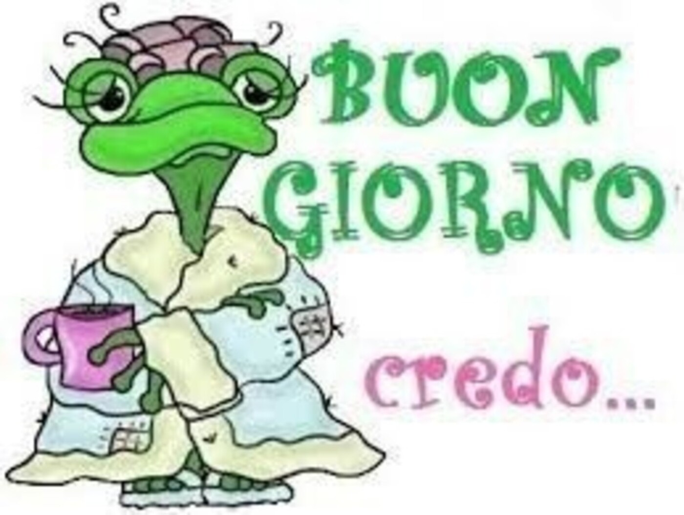 Buon Giorno... credo... immagini divertenti