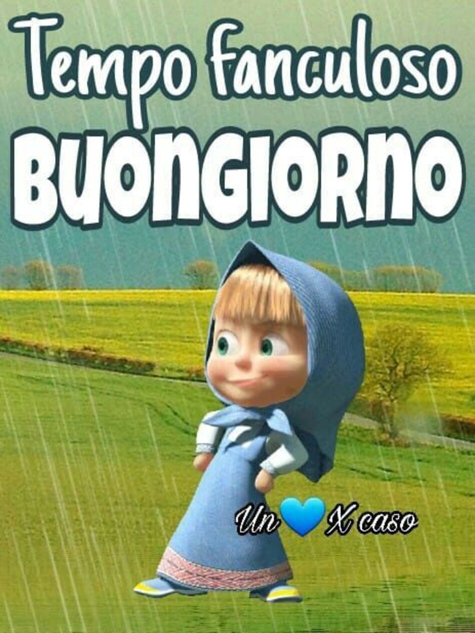 Tempo Fanculoso BUONGIORNO