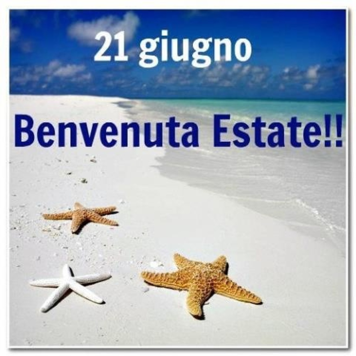 21 Giugno Benvenuta Estate!!