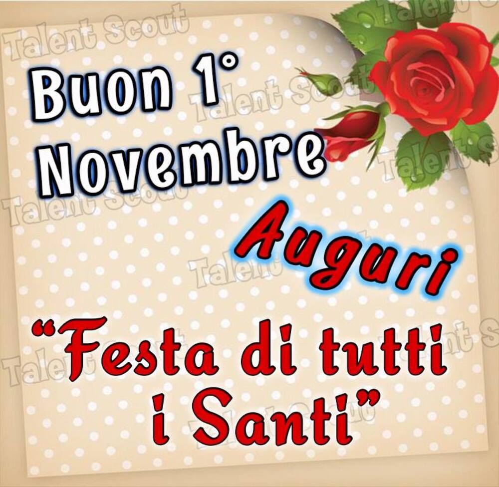 Buon 1° Novembre Auguri "Festa di Tutti i Santi"