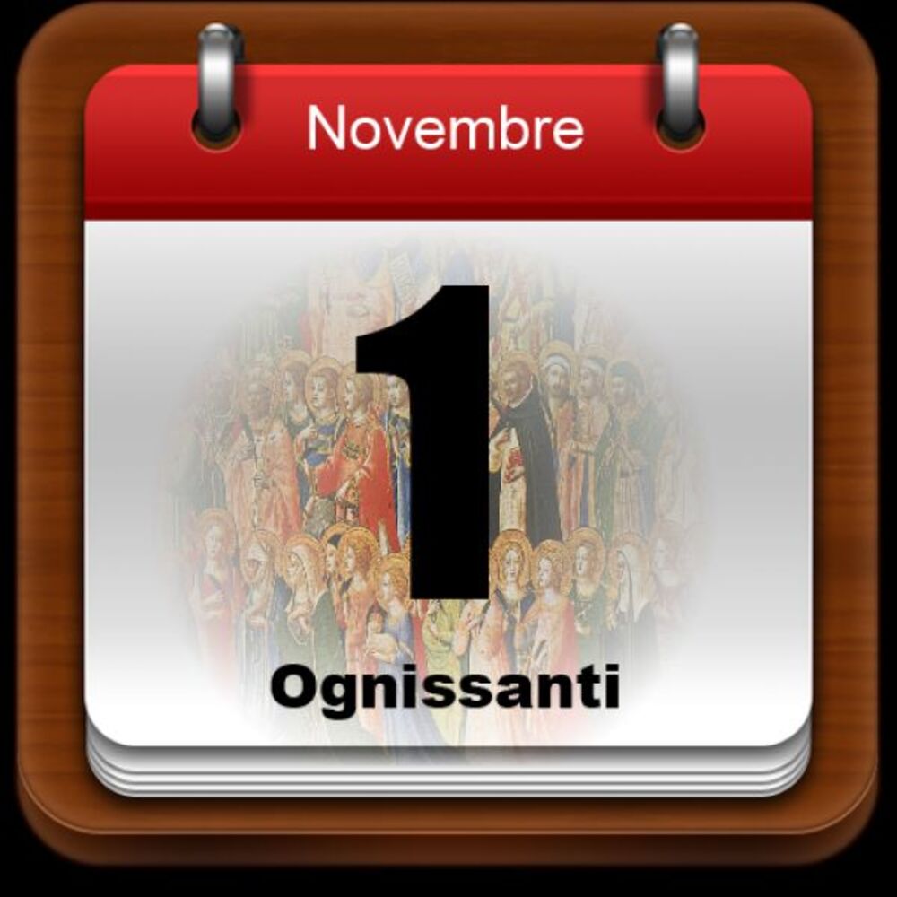 Novembre 1 Ognissanti