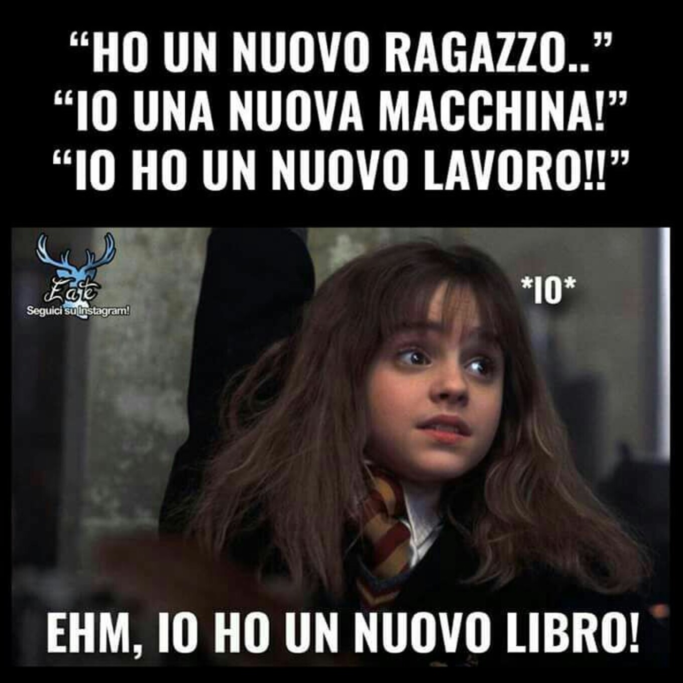 "Ho un nuovo ragazzo!" "Io una nuova macchina!" "Io ho un nuovo lavoro!" Ehm io ho un nuovo libro!