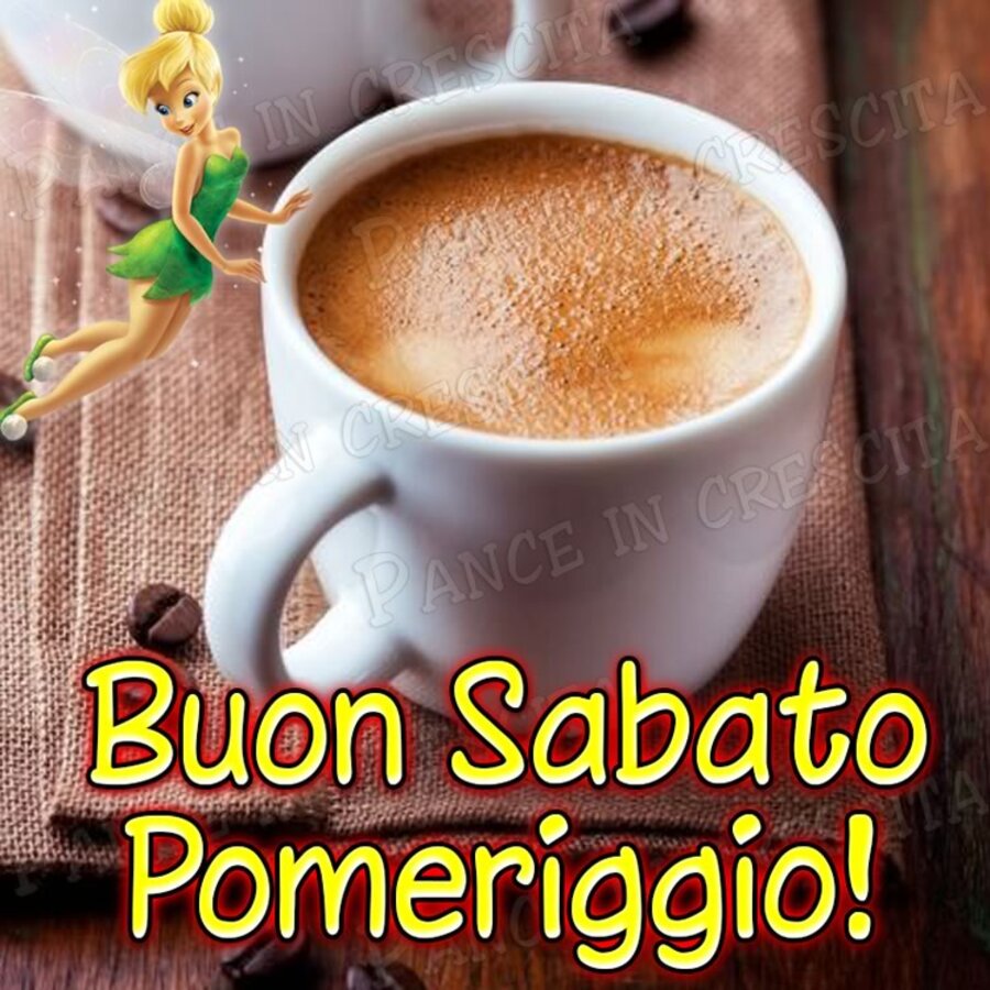 Buon Sabato Pomeriggio!