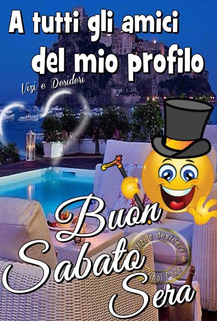 A tutti gli amici del mio profilo Buon Sabato Sera
