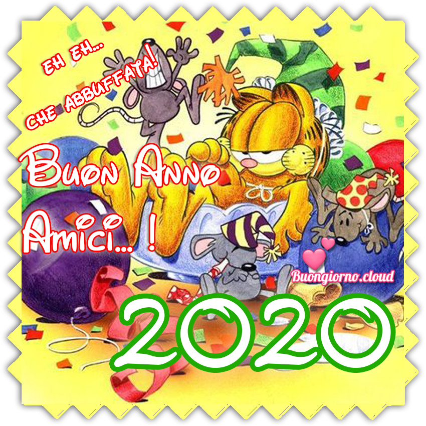 EH EH CHE ABBUFFATA! Buon Anno Amici... 2020