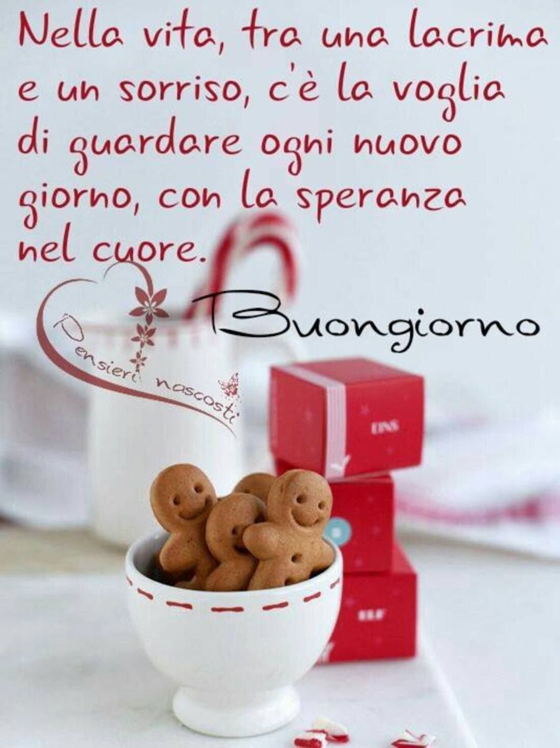 Nella vita, tra una lacrima e un sorriso,c'è la voglia di guardare ogni nuovo giorno, con la speranza nel cuore. Buongiorno