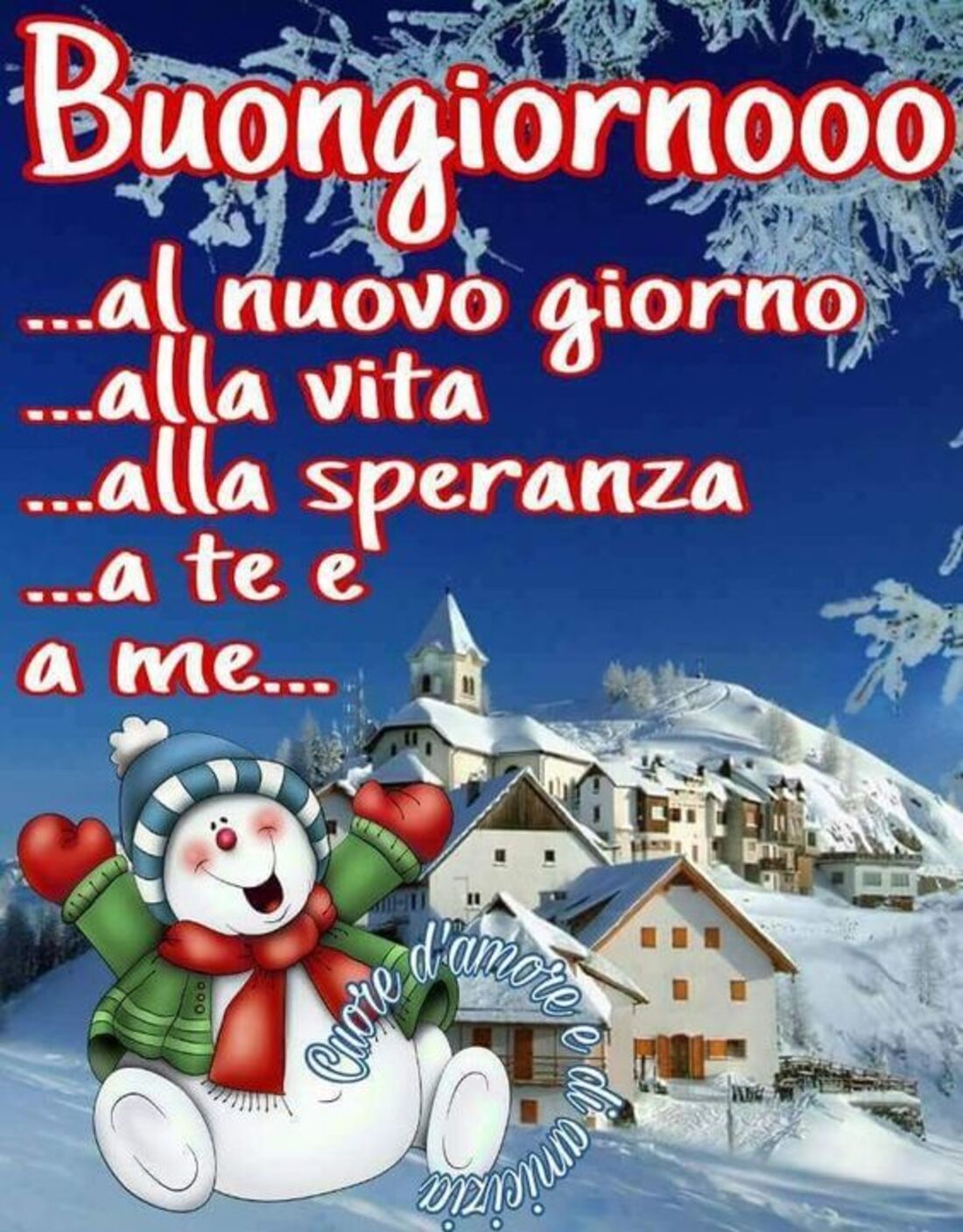 Buongiornoooo ... al nuovo giorno ...alla vita ...alla speranza ...a te e a me...