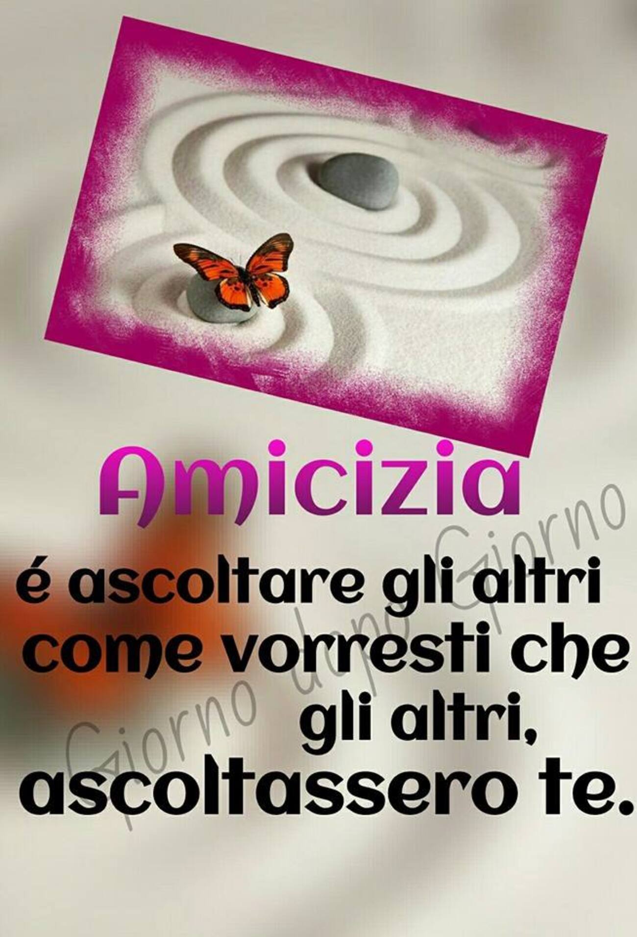 Amicizia è ascoltare gli altri come vorresti che gli altri ascoltassero te.