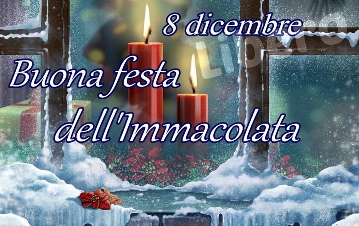 8 Dicembre Buona Festa dell'Immacolata