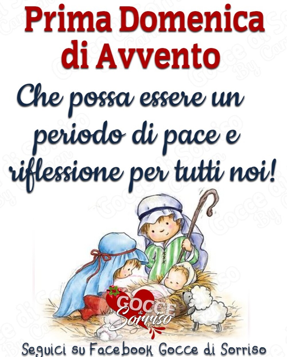 Prima Domenica di Avvento Che possa essere un periodo di pace e riflessione per tutti noi!