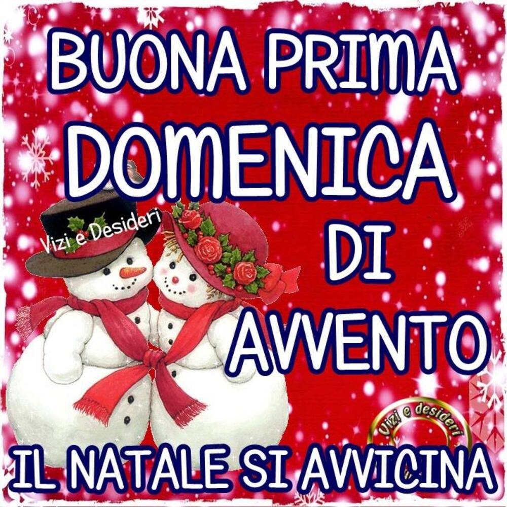 Buona Prima Domenica di Avvento, il Natale si avvicina