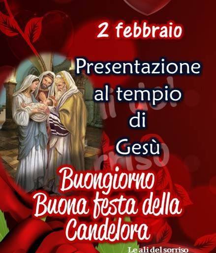 "Presentazione al Tempio di Gesù. Buongiorno Buona Candelora"