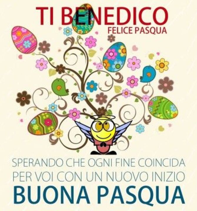 Ti Benedico, Felice Pasqua