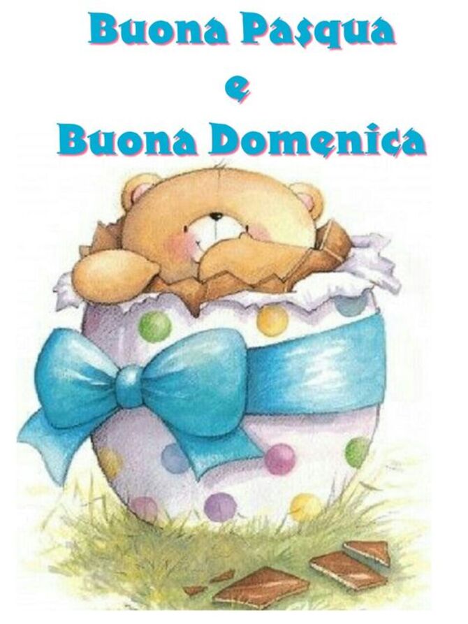 Buona Pasqua e Buona Domenica