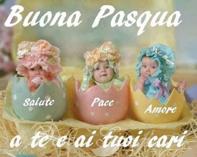 Buona Pasqua. Salute, Pace e Amore a te e ai tuoi cari