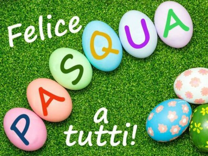 Felice PASQUA a tutti!