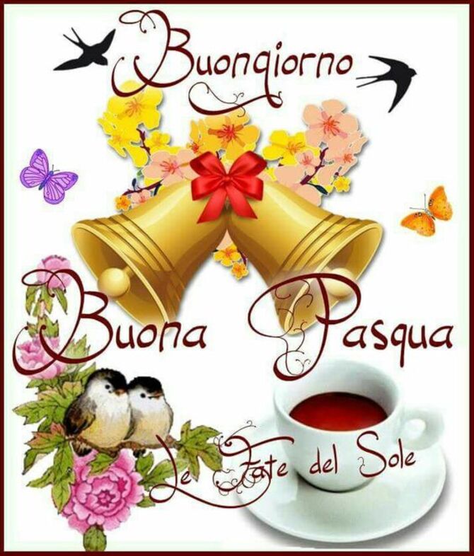 Buongiorno, Buona Pasqua - Le Fate del Sole