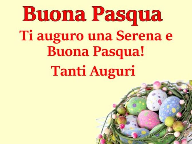 Buona Pasqua. Ti auguro una Serena e Buona Pasqua! Tanti Auguri