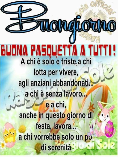 Buongiorno Buona Pasquetta a tutti ! - Frasi belle da condividere