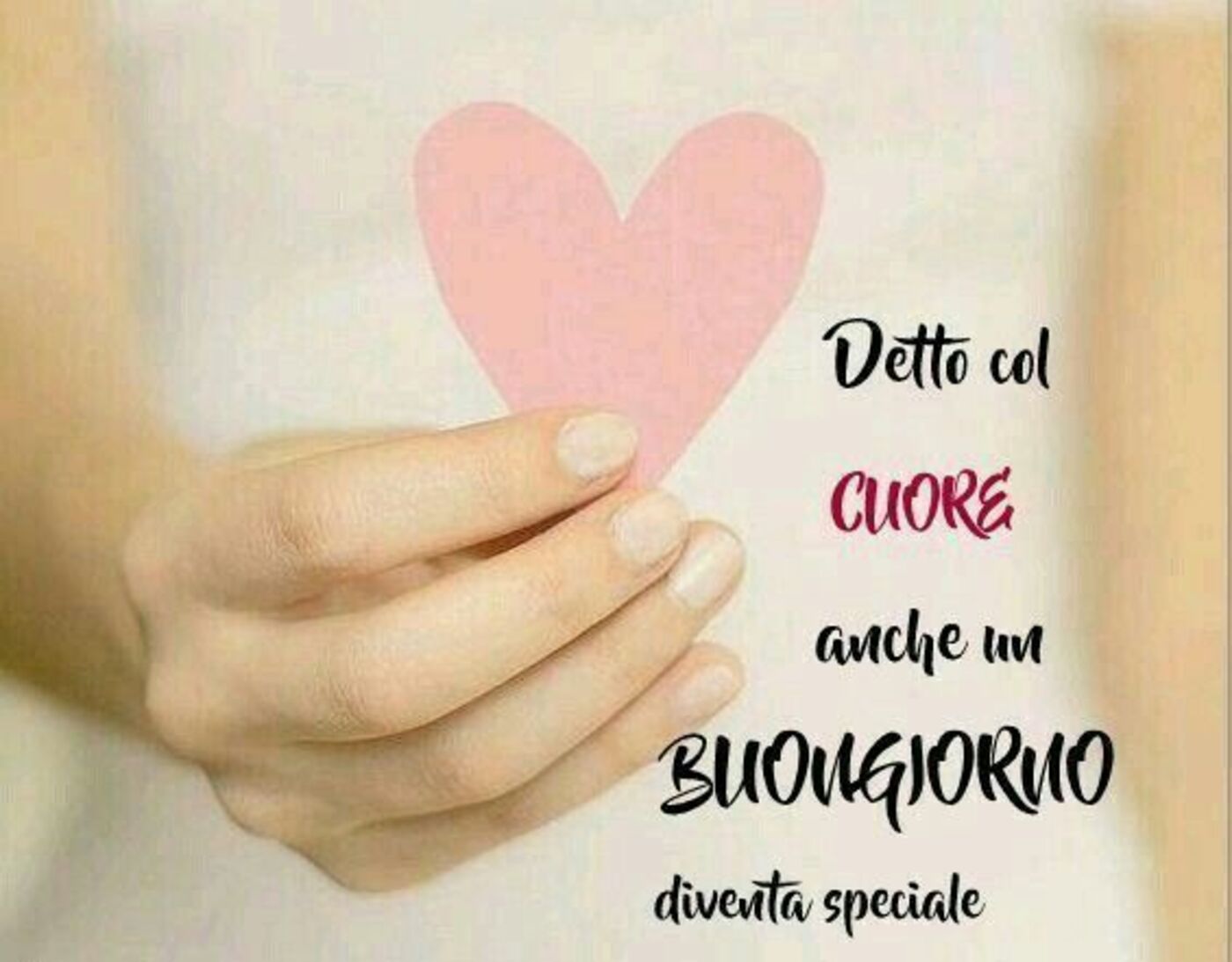 Detto col Cuore, anche un Buongiorno diventa speciale